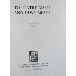 To Fertile Vales and Dewy...