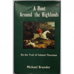 A Hunt Around The Highlands