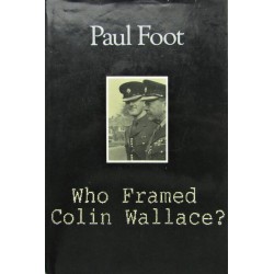 Who Framed Colin Wallace?