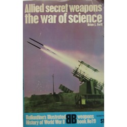 Allied Secret Weapons: The...