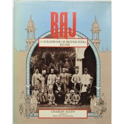 Raj: A Scrapbook of British...