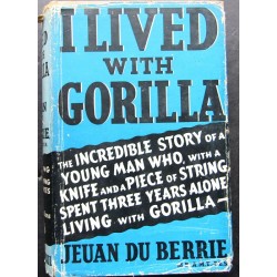 I Lived with Gorilla